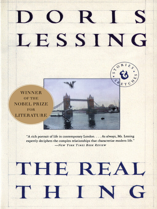 Title details for The Real Thing by Doris Lessing - Available